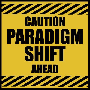 Paradigm Shift Sign